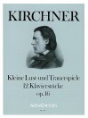 KIRCHNER Kleine Lust-und Trauerspiele op. 16