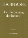 TISCHHAUSER Der Geburtstag der Infantin - KA