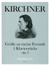 KIRCHNER Greetings to my friends op. 5