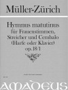 MÜLLER-ZÜRICH ”Hymnus matutinus” op. 18/1