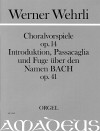 WEHRLI 10 Choral preludes op. 14 und op. 41