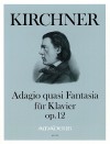 KIRCHNER Adagio quasi Fantasia für Klaiver, op.12