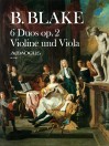 BLAKE Six duos for violin and viola op. 2