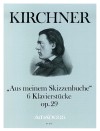 KIRCHNER ”Aus meinem Skizzenbuche” op. 29