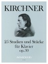 KIRCHNER 25 Studien und Stücke op.30