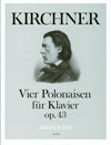 KIRCHNER 4 Polonaisen op. 43 für Klavier