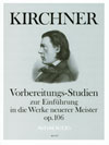 KIRCHNER Vorbereitungs-Studien op. 106