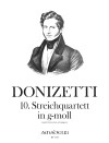DONIZETTI, Gaetano 10. Streichquartett g-moll