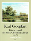 GOEPFART Trio c-moll op. 74 - Flöte, Oboe, Klavier