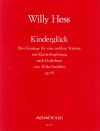 HESS ”Kinderglück” op.93, 3 Gesänge (mit Klavier)