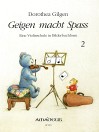 GILGEN Geigen macht Spass - Violinschule - Bd.2