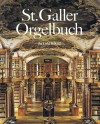 SICHER, Fridolin ”St.Galler Orgelbuch” - Codex 530