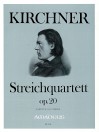 KIRCHNER Streichquartett op.20