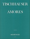 TISCHHAUSER AMORES (1955/56) - Partitur