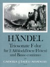 HÄNDEL Triosonate F-dur für 2 Altblockflöten u.Bc.