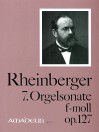 RHEINBERGER 7. Orgelsonata in f minor op. 127