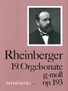 RHEINBERGER 19. Orgelsonata in g minor op. 193