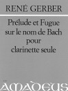 GERBER Prélude et Fugue sur le nom e Bach, Clar