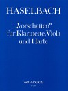 HASELBACH ”Vorschatten” (Klarinette,Viola+Harfe)