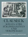 CLAUSECK Sonata a tre in G-dur (2 Flöten u.Cello)