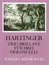 HARTINGER Trio brillant op.2 für 3 Violoncelli
