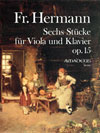 HERMANN F. 6 pieces op. 15 for viola and piano