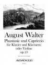 WALTER A. Fantasie & Capriccio op. 13 - Part.u.St.