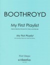 BOOTHROYD A. My First Playlist - 6 leichte Stcke